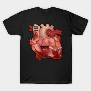 Can I occupy your heart? T-Shirt